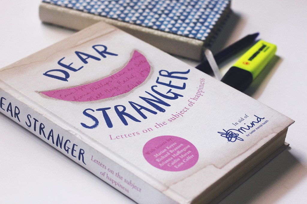 Review | Dear Stranger: Letters on the Subject of&nbsp;Happiness